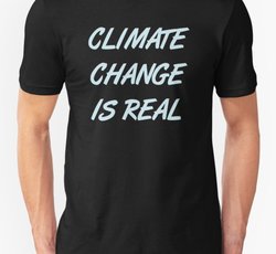 Climate Change is Real - Respect Planet Earth & Life Design