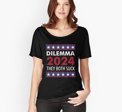 Dilemma 2024 They Both Suck Funny Sarcastic US Election