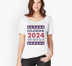 Dilemma 2024 They Both Suck Funny Sarcastic US Election