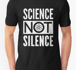 SCIENCE NOT SILENCE - White Text + Atom Symbol Design
