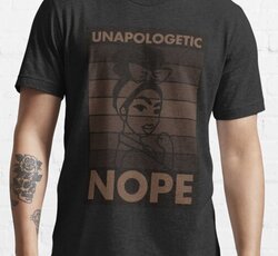 Unapologetic Nope African American Melanin Pride Design